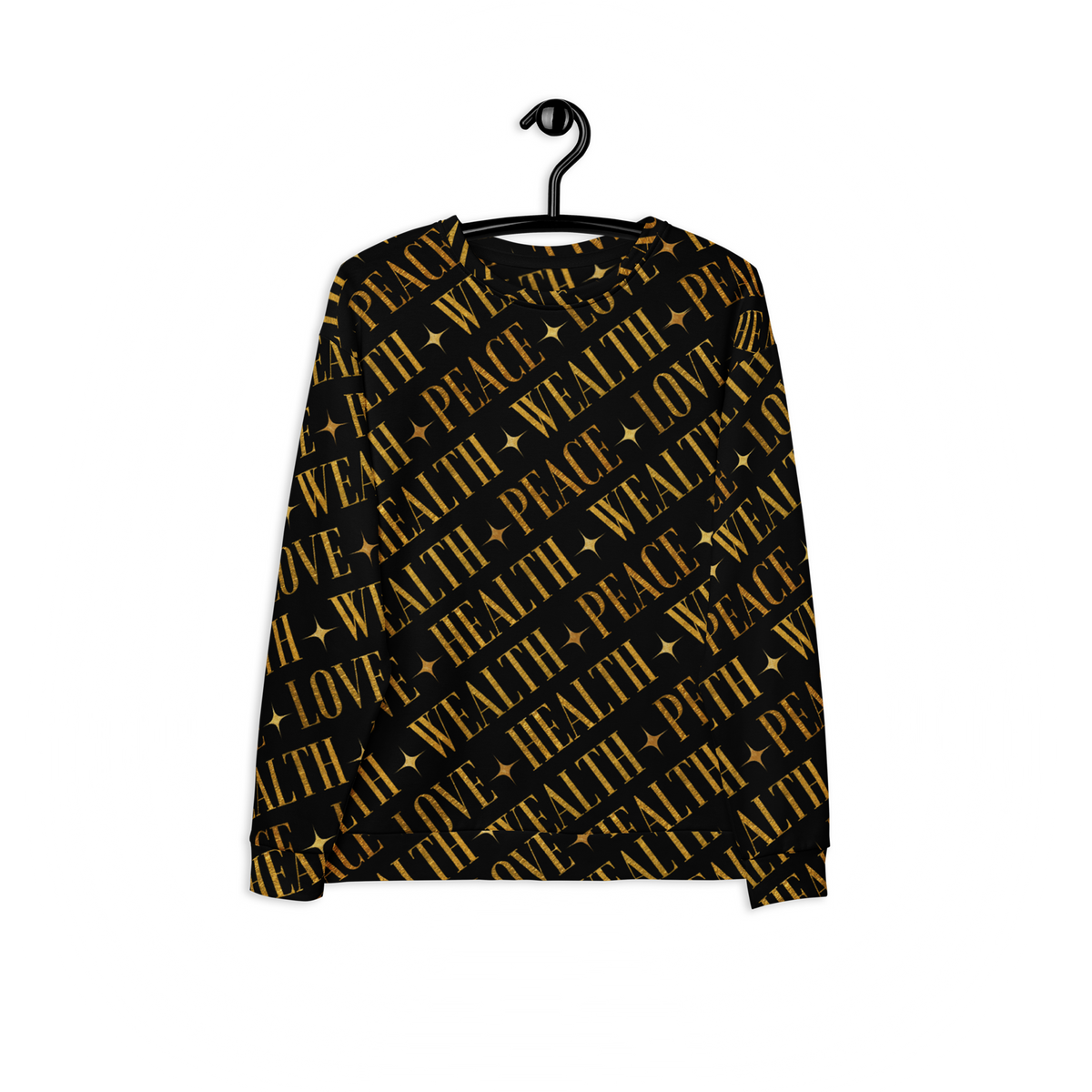 PEACE+LOVE+HEALTH+WEALTH - Essence Sweatshirt